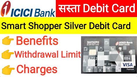 icici smart shopper silver debit card charges|icici debit card offers.